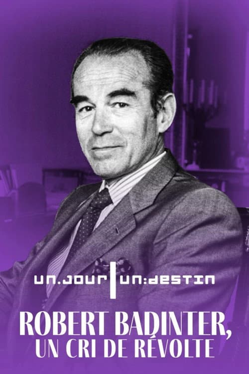 Постер: Robert Badinter, un cri de révolte