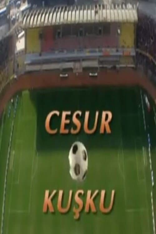 Постер: Cesur Kuşku