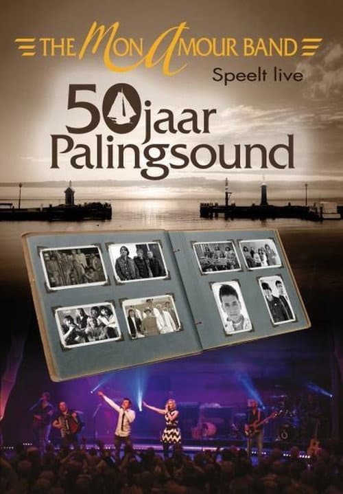 Постер: Mon Amour Band - 50 Jaar Palingsound