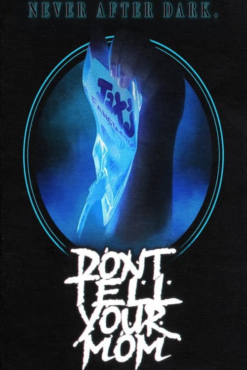 Постер: Don't Tell Your Mom