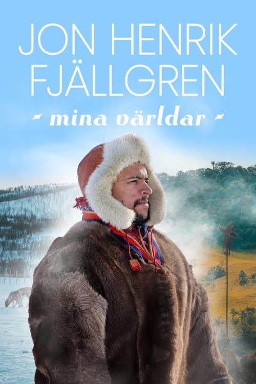 Постер: Jon Henrik Fjällgren – mina världar