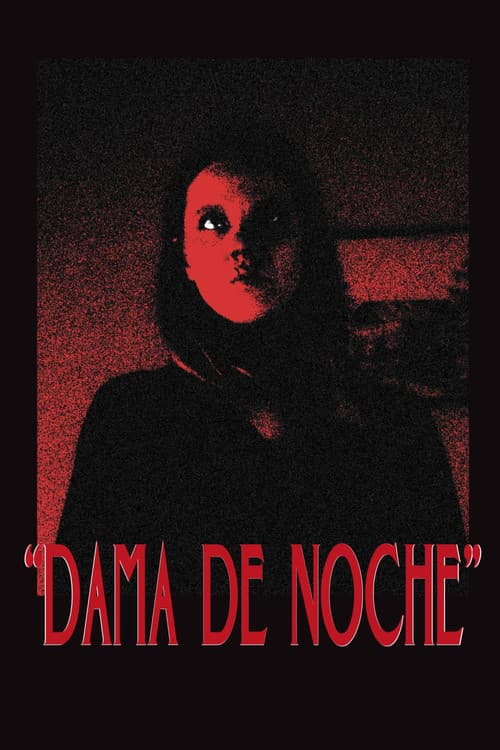 Постер: "Dama de Noche"