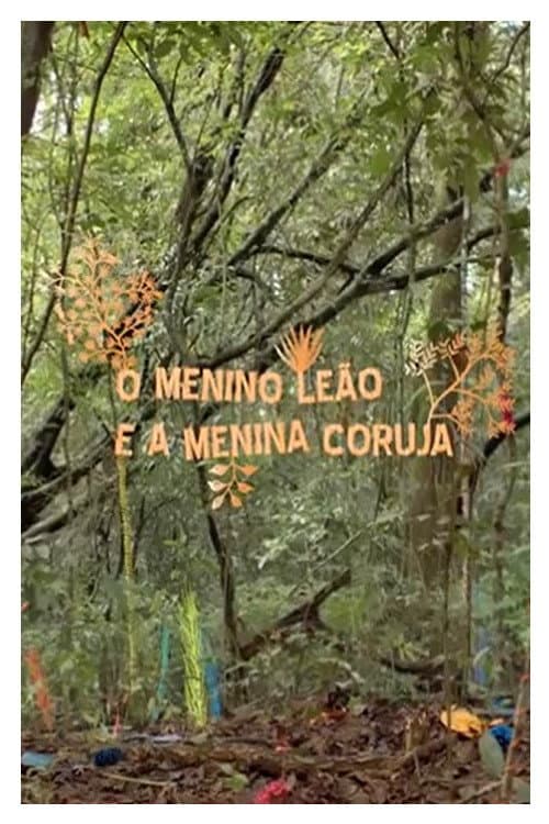 Постер: O Menino Leão e a Menina Coruja
