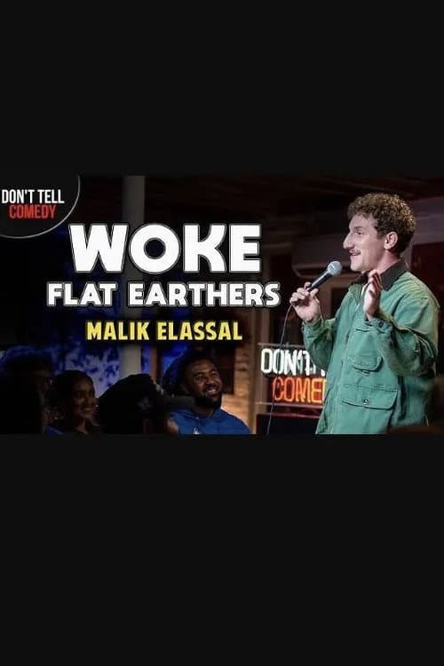 Постер: Malik Elassal: Woke Flat Earthers