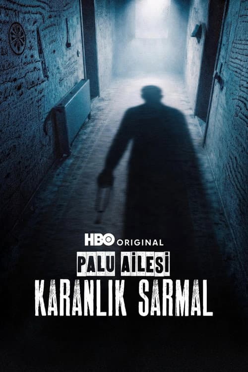 Постер: Palu Ailesi: Karanlık Sarmal
