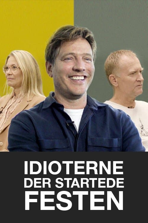 Постер: Idioterne der startede Festen