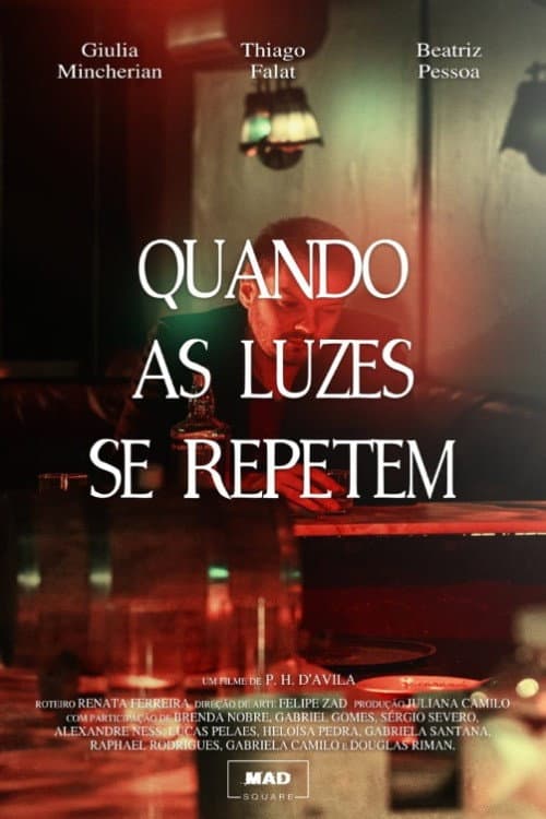 Постер: Quando as Luzes se Repetem