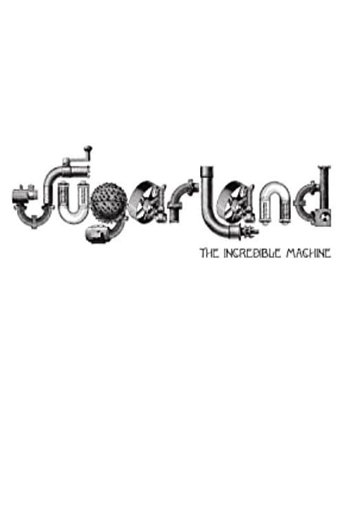 Постер: Sugarland: The Incredible Machine