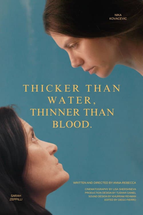 Постер: Thicker Than Water, Thinner Than Blood