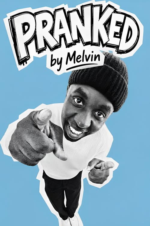 Постер: Pranked by Melvin