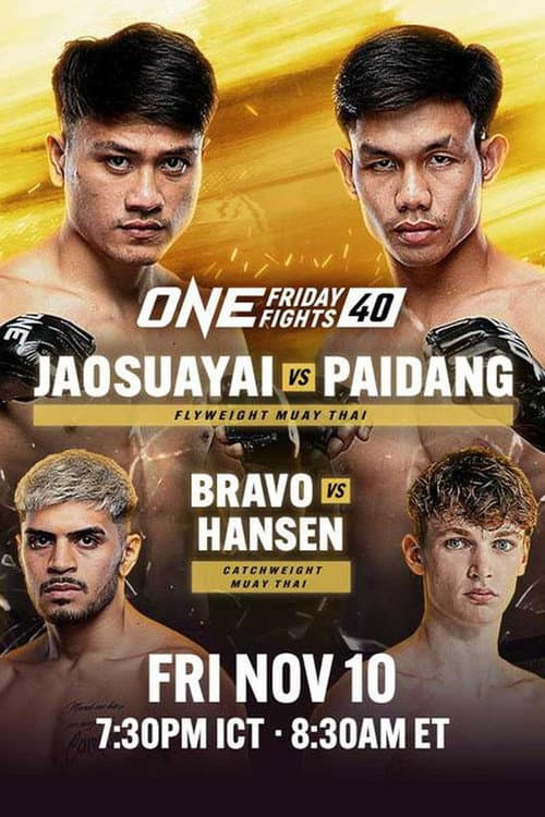 Постер: ONE Friday Fights 40: Jaosuayai vs. Paidang