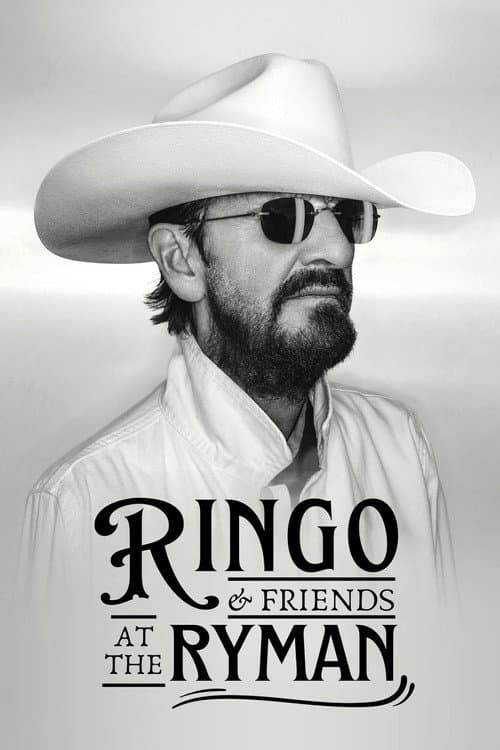 Постер: Ringo & Friends at the Ryman