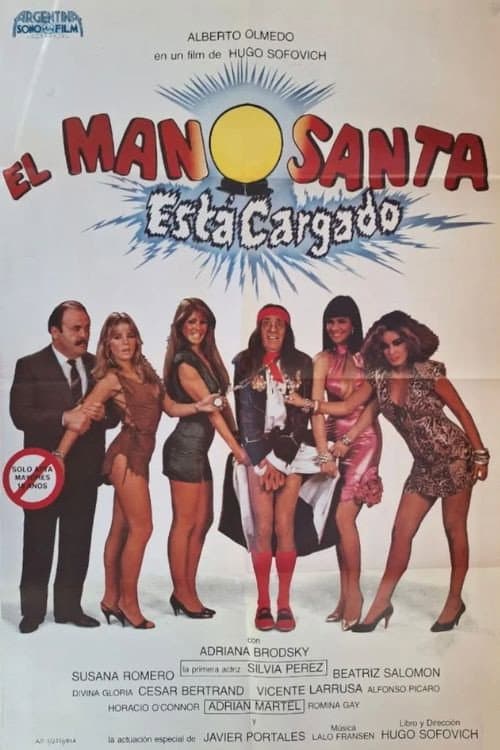 Постер: El Manosanta está Cargado