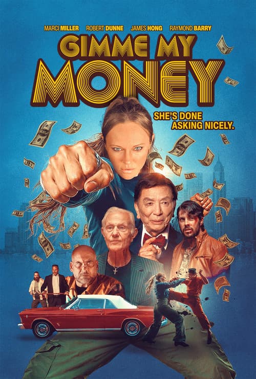 Постер: Gimme My Money