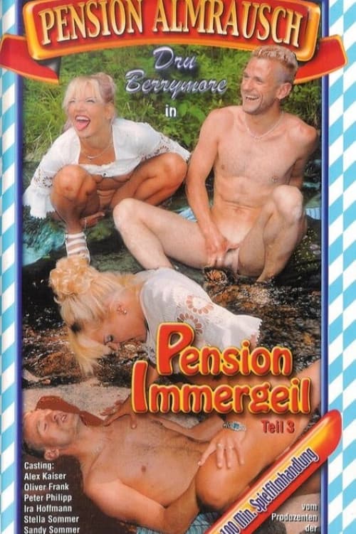 Постер: Pension Almrausch 3: Pension Immergeil