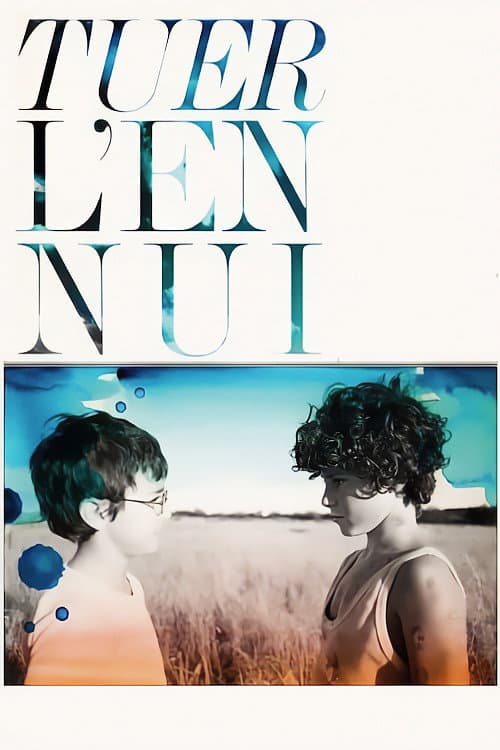 Постер: Tuer l'ennui