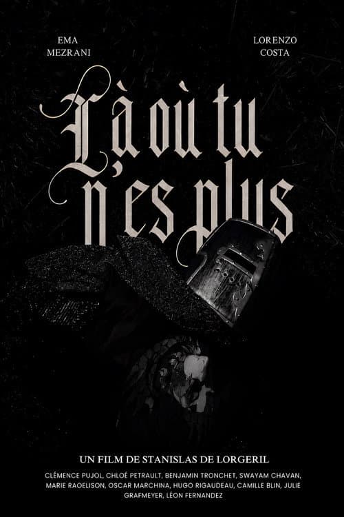 Постер: LÀ OÙ TU N’ES PLUS