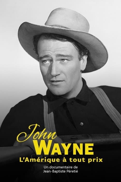 Постер: John Wayne - L'Amérique à tout prix