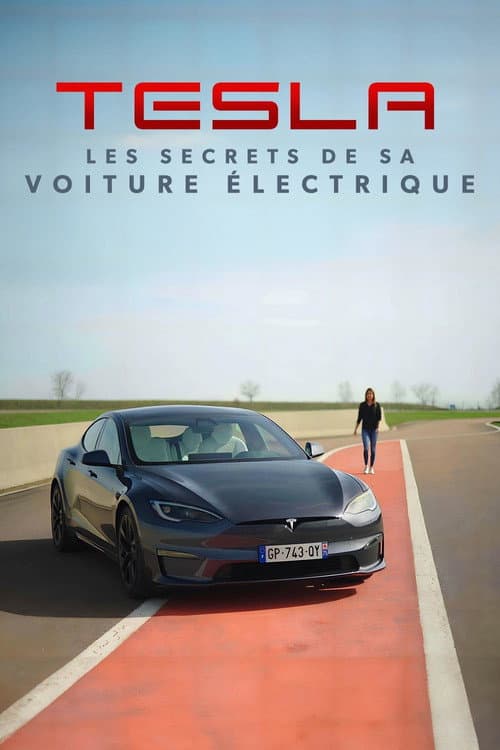 Постер: Tesla: Les Secrets de sa voiture électrique