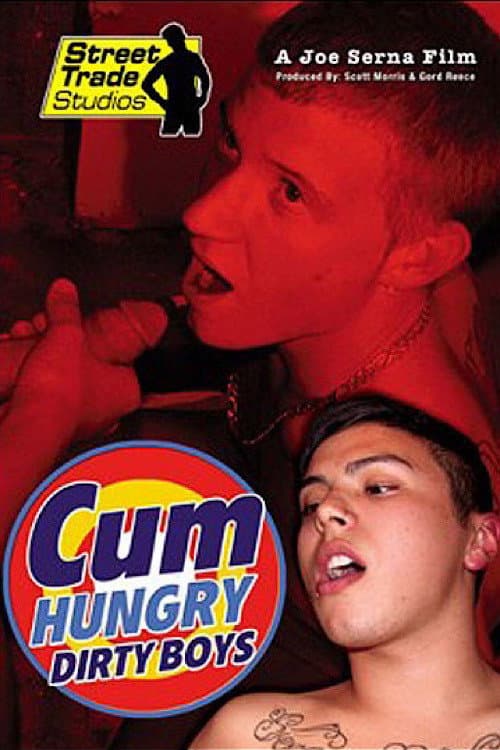 Постер: Cum Hungry Dirty Boys