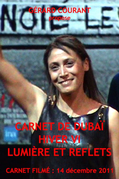Постер: Carnet de Dubaï Hiver VI: Lumière et Reflets