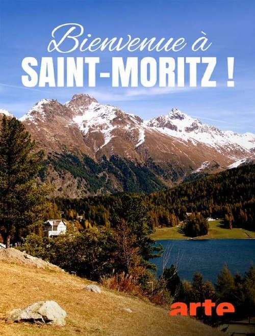 Постер: Mythos St. Moritz - Luxus, Schnee und Eskapaden