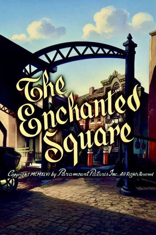 Постер: The Enchanted Square