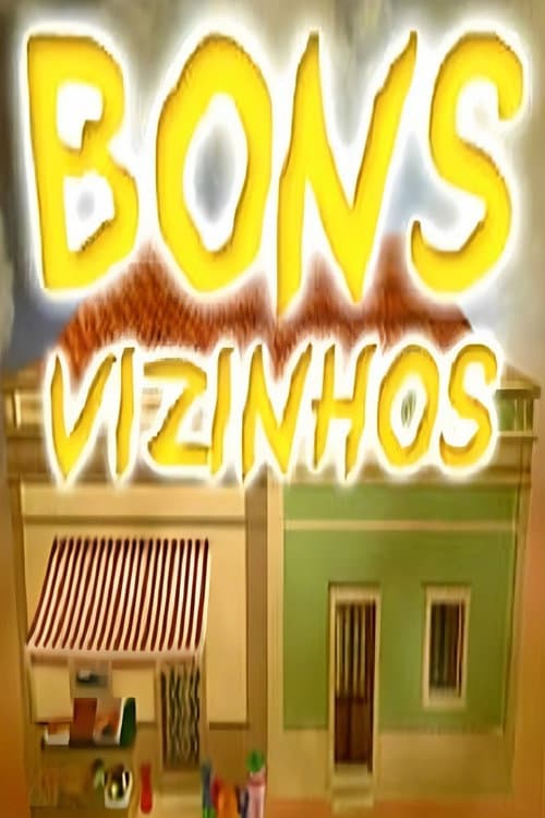 Постер: Bons Vizinhos