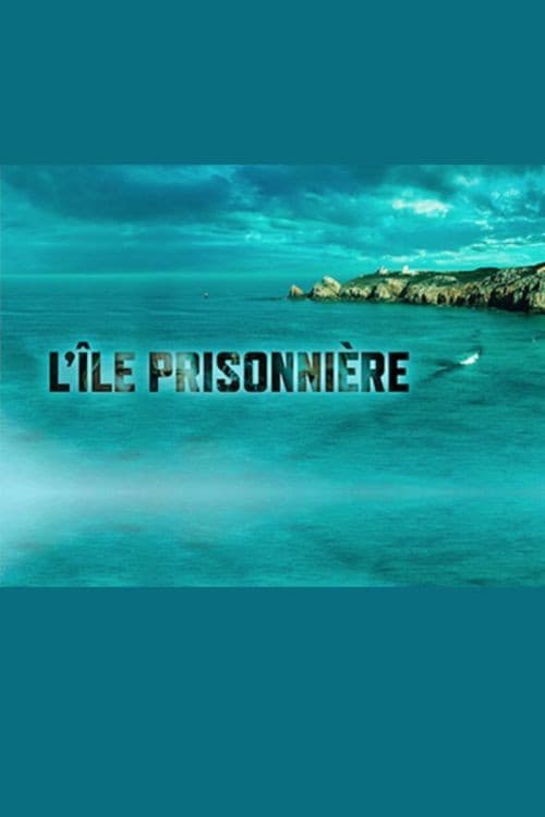 Постер: L'Île prisonnière
