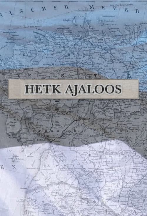 Постер: Hetk Ajaloos