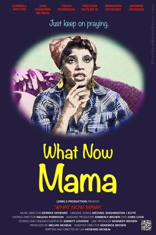 Постер: What Now Mama