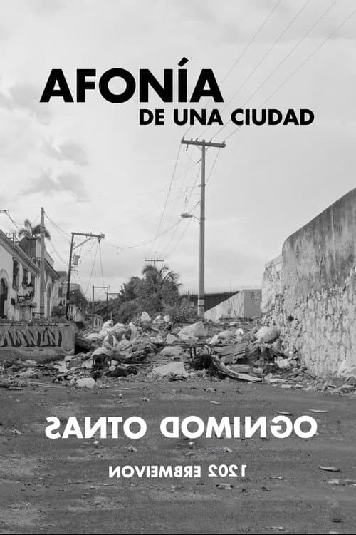 Постер: Afonia de una ciudad, Santo Domingo