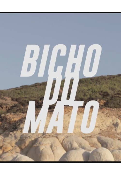 Постер: Bicho do Mato
