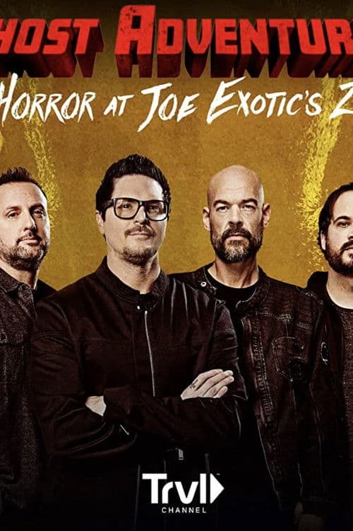 Постер: Ghost Adventures: Horror at Joe Exotic Zoo