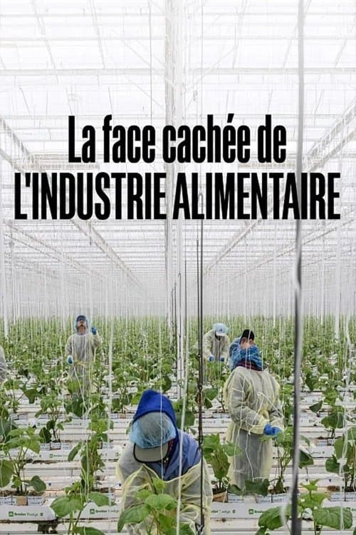 Постер: La face cachée de l'industrie alimentaire