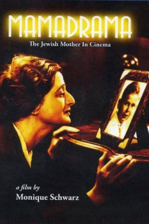 Постер: Mamadrama: The Jewish Mother in Cinema