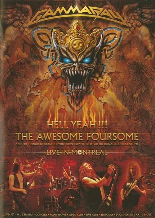 Постер: Gamma Ray: Hell Yeah!!! The Awesome Foursome: Live In Montreal