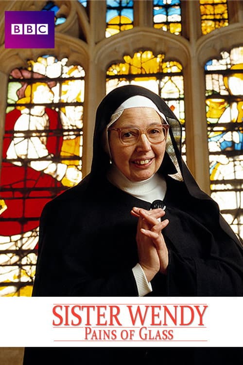 Постер: Sister Wendy's Pains of Glass