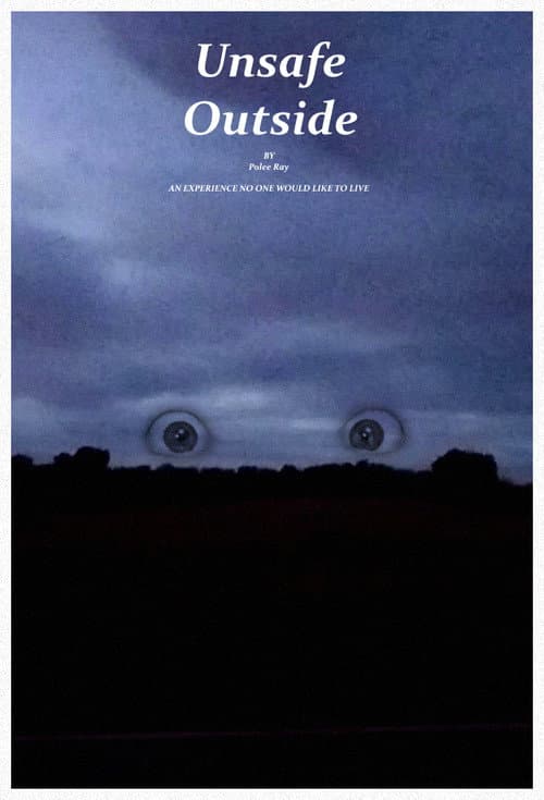 Постер: Unsafe Outside