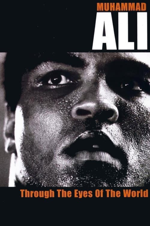 Постер: Muhammad Ali - Through The Eyes Of The World