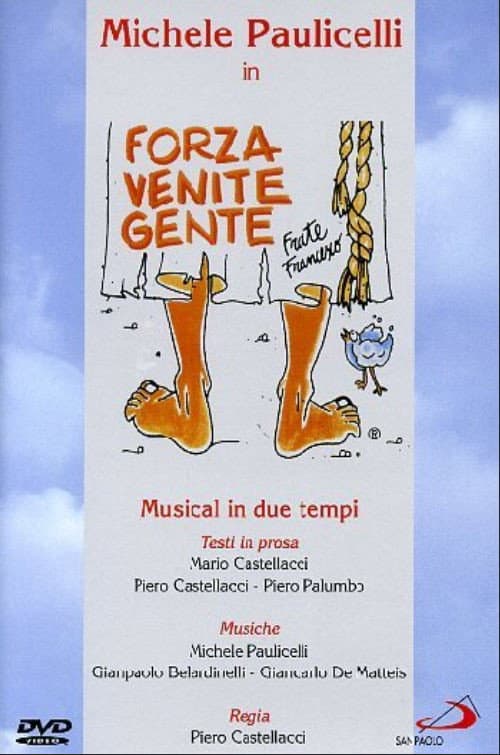 Постер: Forza venite gente