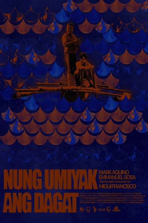Постер: Nung Umiyak ang Dagat