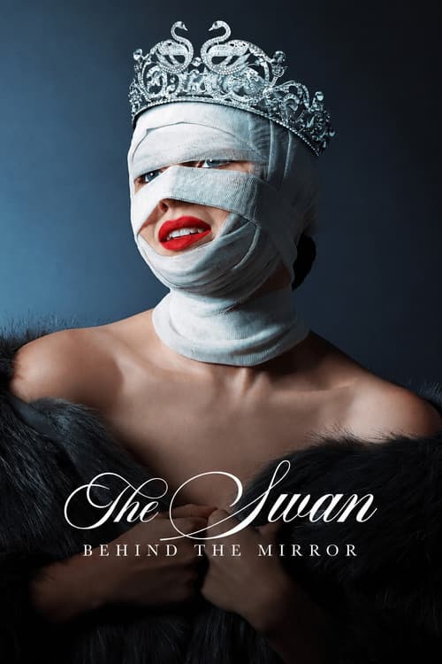 Постер: The Swan: Behind the Mirror