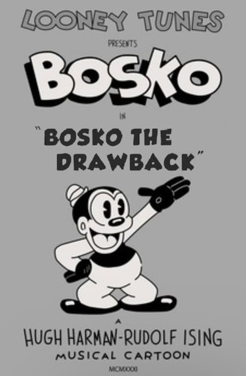 Постер: Bosko the Drawback