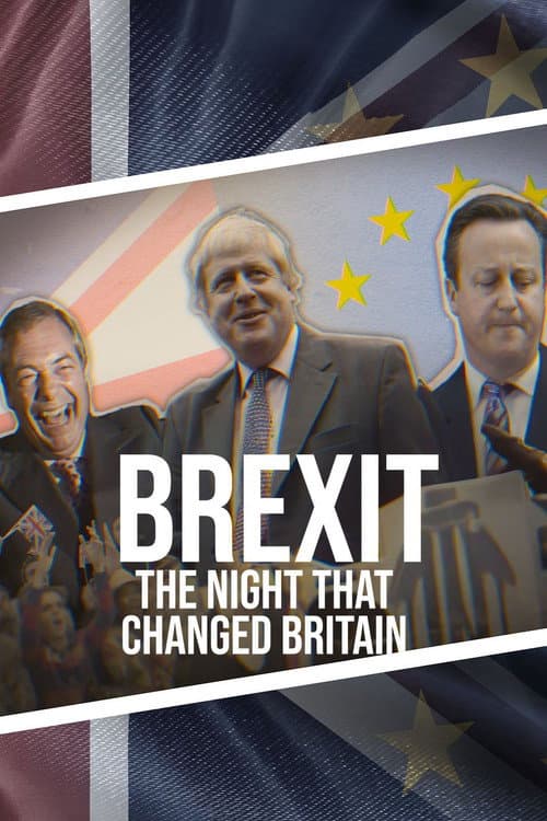 Постер: Brexit: The Night That Changed Britain