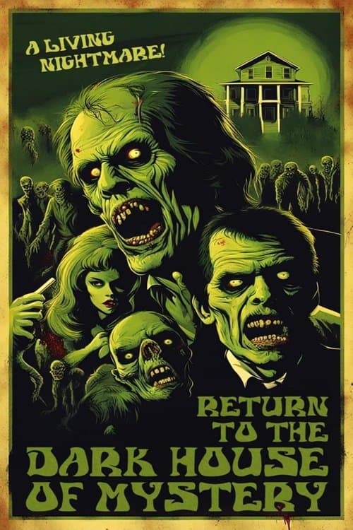 Постер: Return To The Dark House Of Mystery