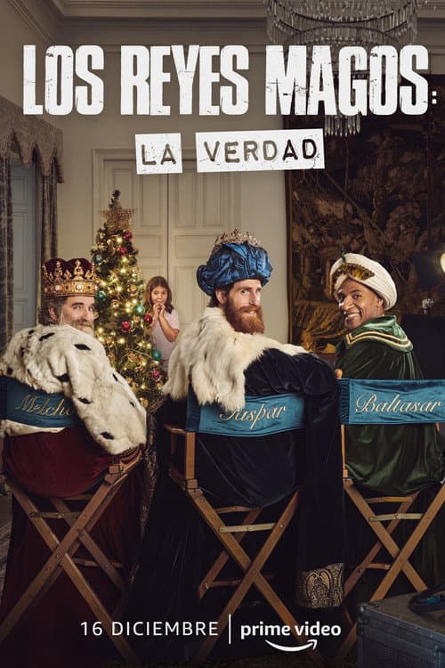 Постер: Los Reyes Magos: La verdad