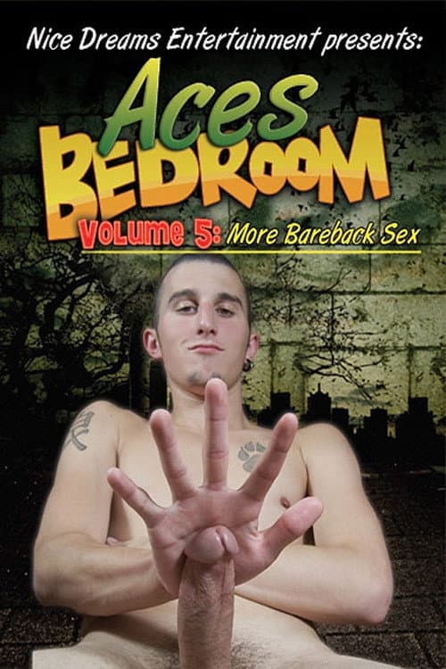 Постер: Ace's Bedroom (Volume 5: More Bareback Sex)