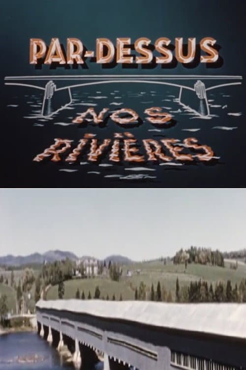Постер: Par-dessus nos rivières