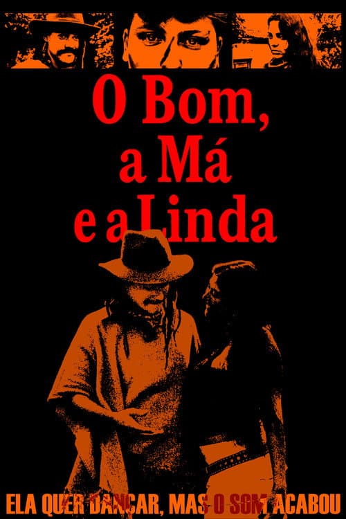 Постер: O Bom, a Má e a Linda